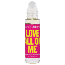 Load image into Gallery viewer, Simply Sexy Pheromone Perfume Oil Roll-On-Love All Of Me 0.34oz